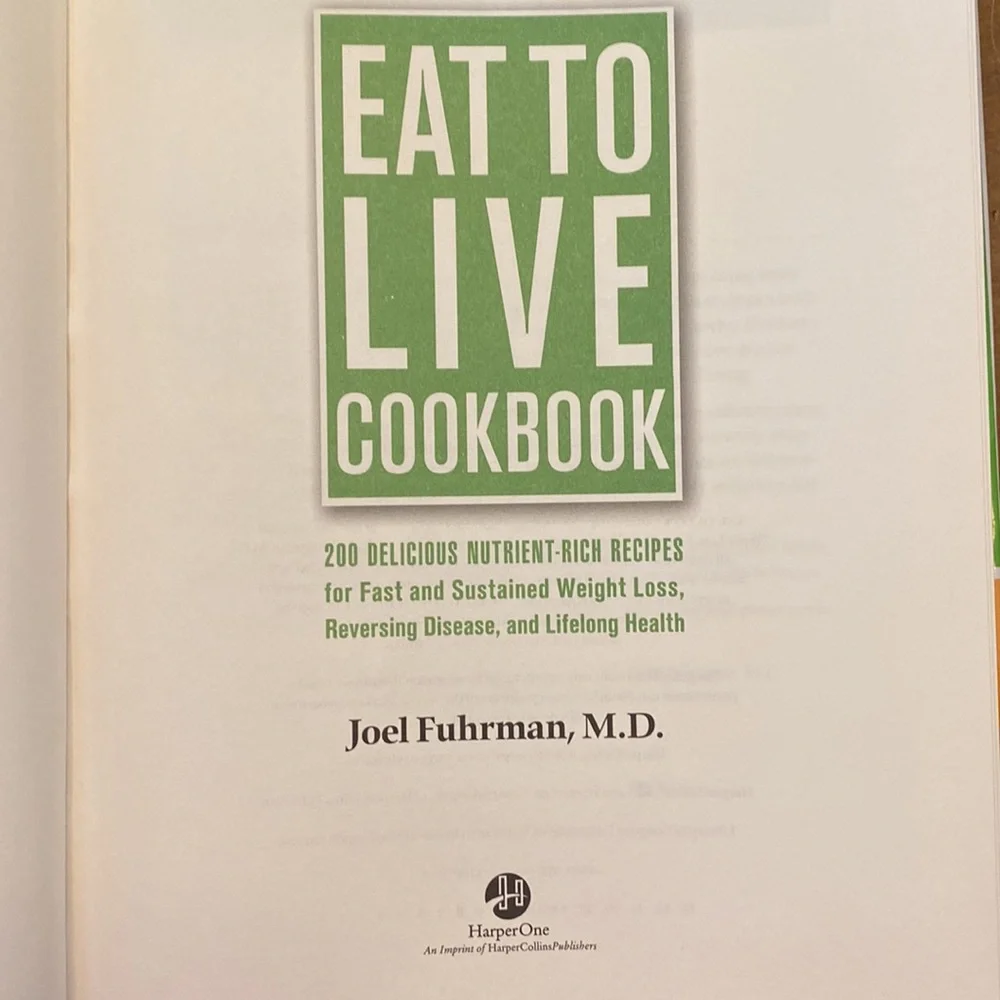 Eat to Live Cookbook Hardcover Joel Fuhrman MD Dust Jacket EUC